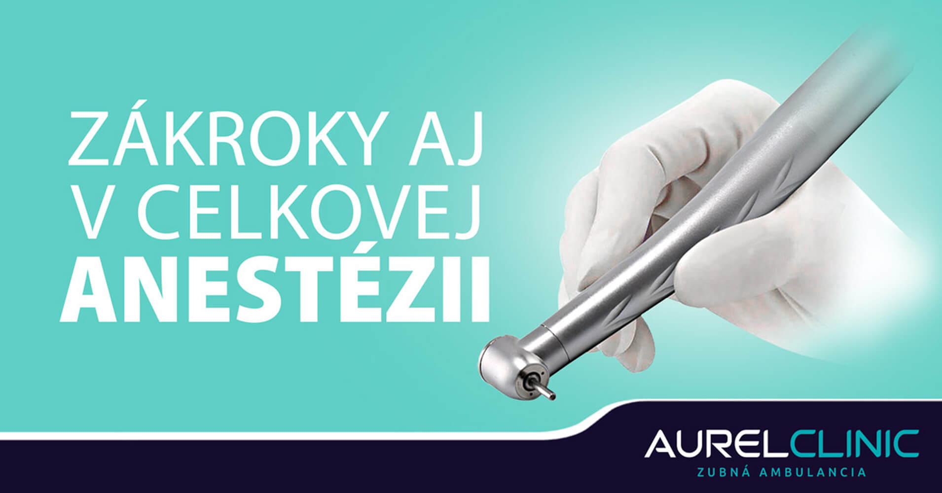 celková anestezia aurel clinic